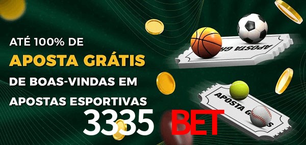 3335 BET Ate 100% de Aposta Gratis